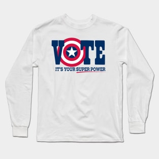 Vote: It's Your Superpower Long Sleeve T-Shirt